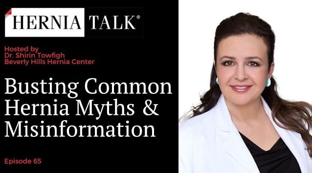 Episode 65: Busting Common Myths And Misinformation About Hernias And 